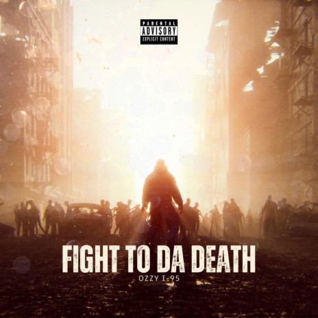 Fight To Da Death | Boomplay Music