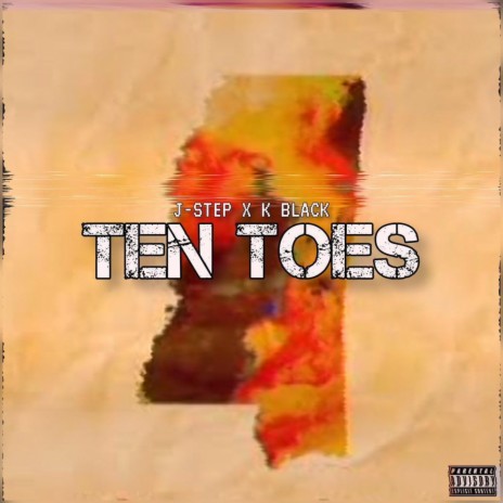 Ten Toes ft. K Black | Boomplay Music