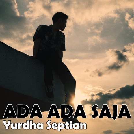 ADA ADA SAJA | Boomplay Music