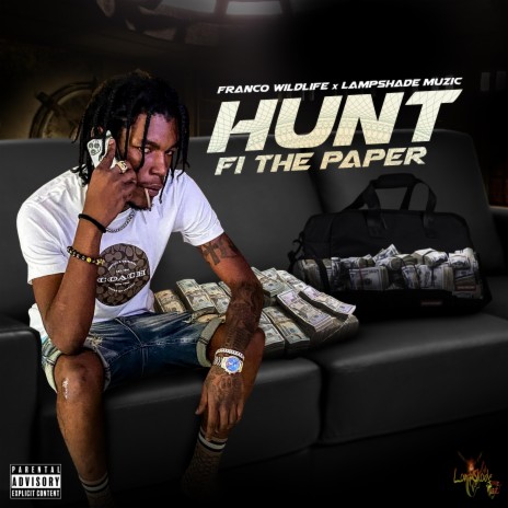 Hunt Fi The Paper ft. Franco Wildlife