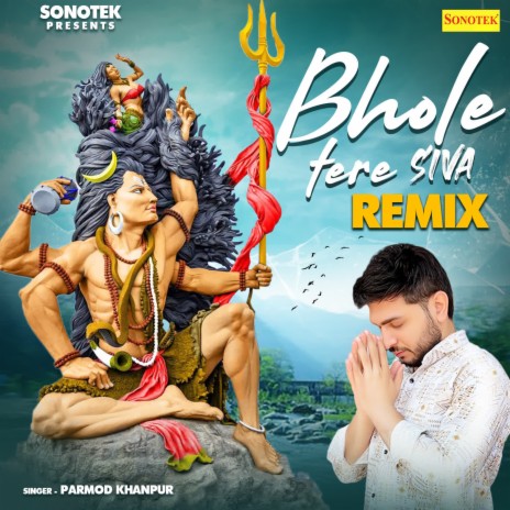 Bhole Tere Siva Remix | Boomplay Music