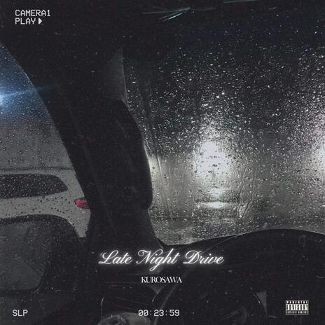 Late Night Drive | Boomplay Music