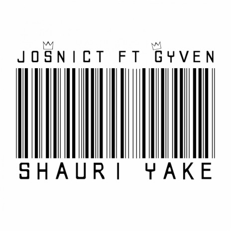 Shauri Yake ft. Gyven | Boomplay Music