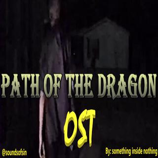 Path of the Dragon (Official Motion Picture Soundtrack)