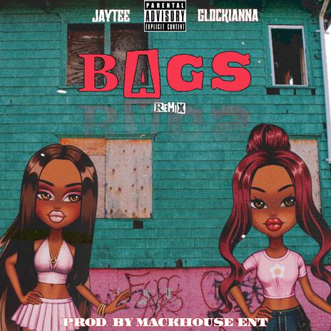 BAGS ft. GLOCKIANNA | Boomplay Music