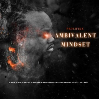 Ambivalent Mindset