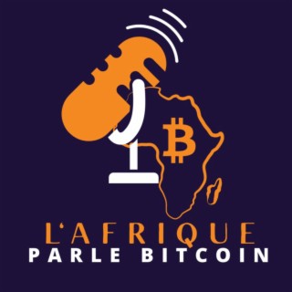 L'Afrique parle Bitcoin