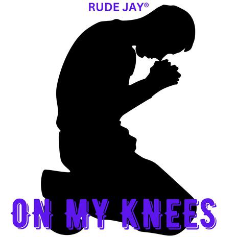 On My Knees