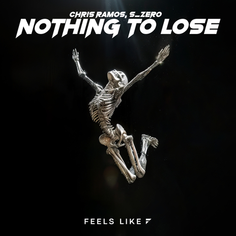 Nothing To Lose ft. S_Zer0