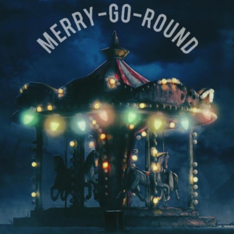 Merry Go Round | Boomplay Music