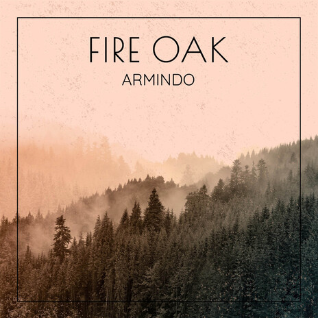 Fire Oak | Boomplay Music