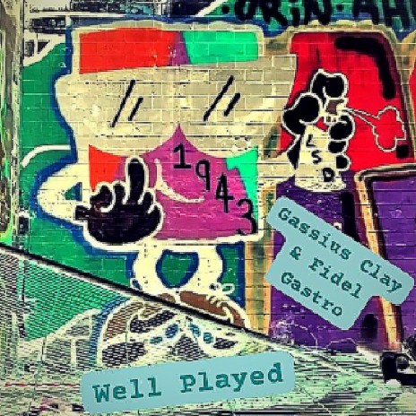 Well Played ft. Fidel Gastro | Boomplay Music