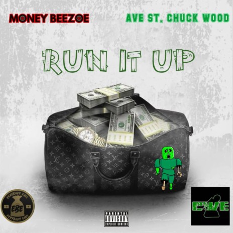 Run It Up ft. Ave St. Chuck Wood