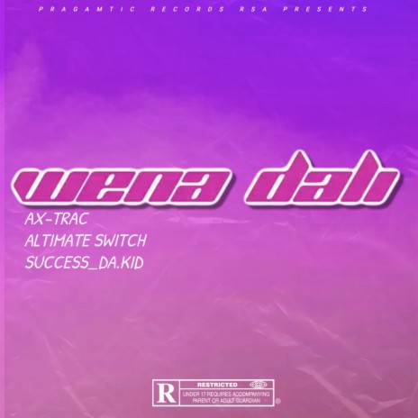 Wena Dali ft. ALTIMATE SWITCH & Success_da.kid | Boomplay Music