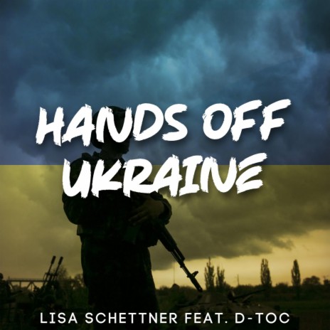 Hands Off Ukraine (feat. D-Toc) | Boomplay Music