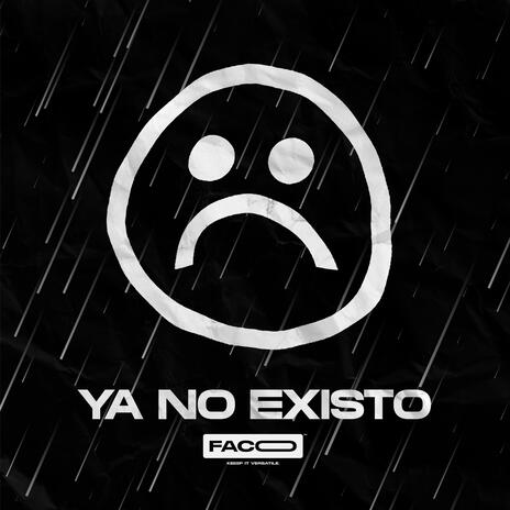 Ya No Existo | Boomplay Music