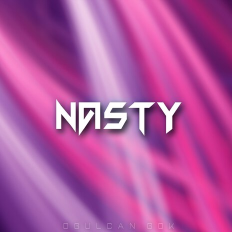 Nasty | Boomplay Music