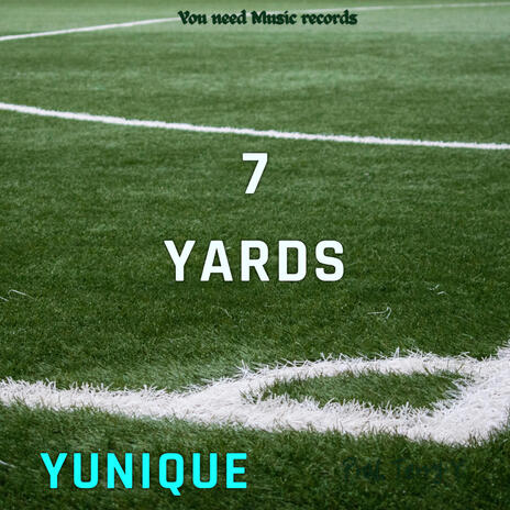 7 Yards | Boomplay Music