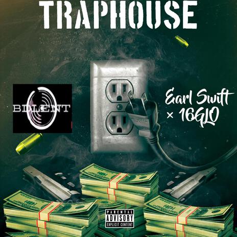 TrapHouse ft. Earl Swift | Boomplay Music