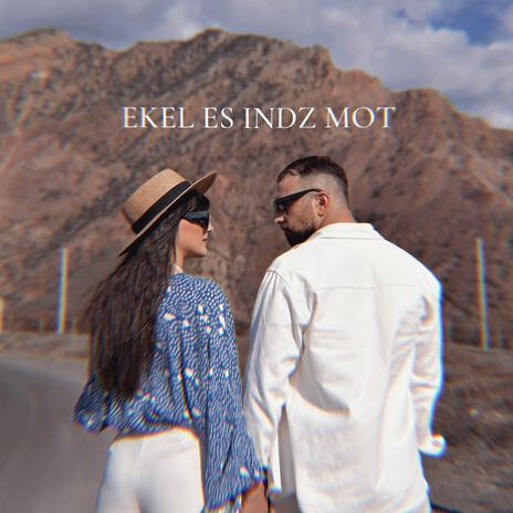 EKEL ES INDZ MOT | Boomplay Music