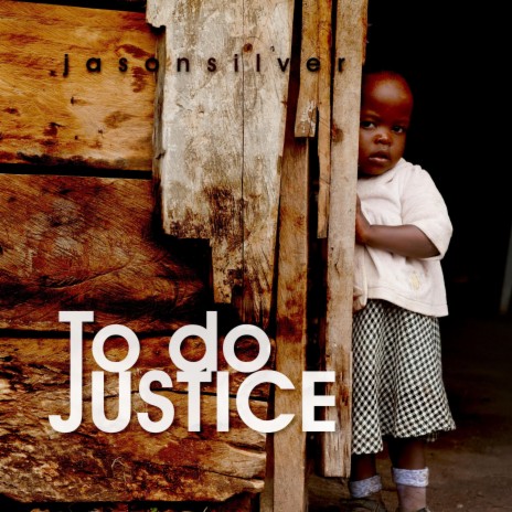To Do Justice | Boomplay Music