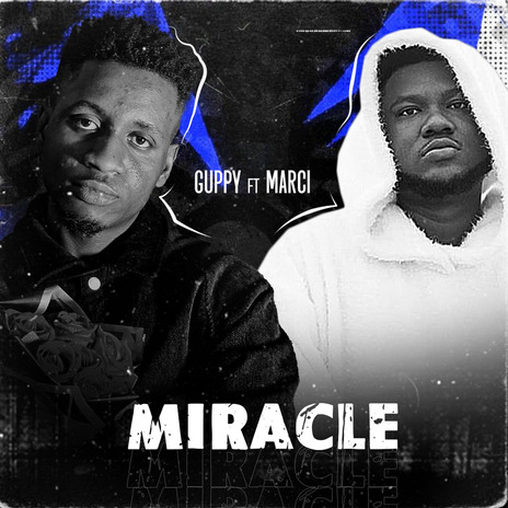 Miracle ft. Marci | Boomplay Music