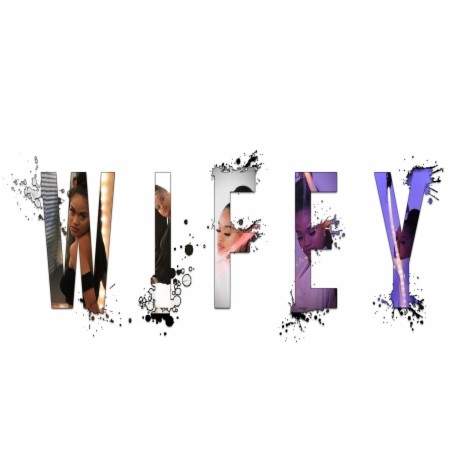 Wifey | Boomplay Music