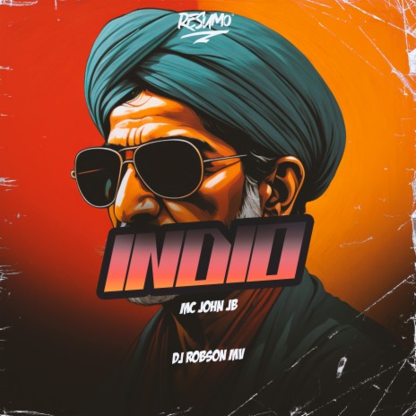 Indio ft. DJ ROBSON MV | Boomplay Music