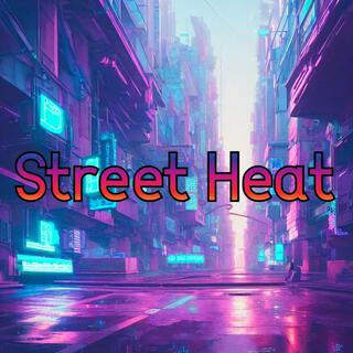 Street Heat