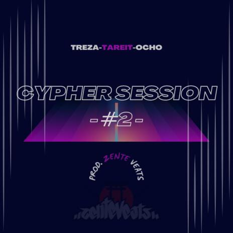 Cypher Sessions SK #2 ft. Tareit & Ocho Sk | Boomplay Music