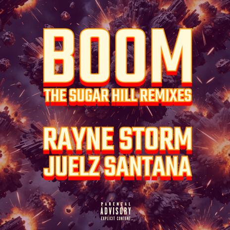 Boom (Amsterdam Remix) ft. Juelz Santana