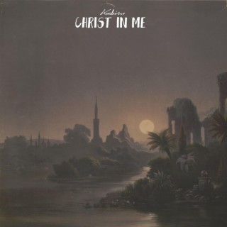 Christ In Me