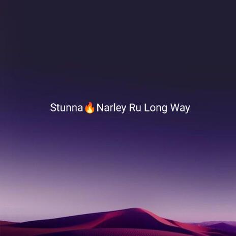 Long Way ft. Narley Ru