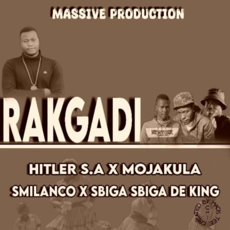 Rakgadi (Sbiga de King x Smilanco x Mojakula x Hitler SA)