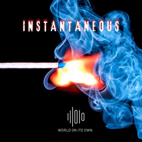 Instantaneous | Boomplay Music