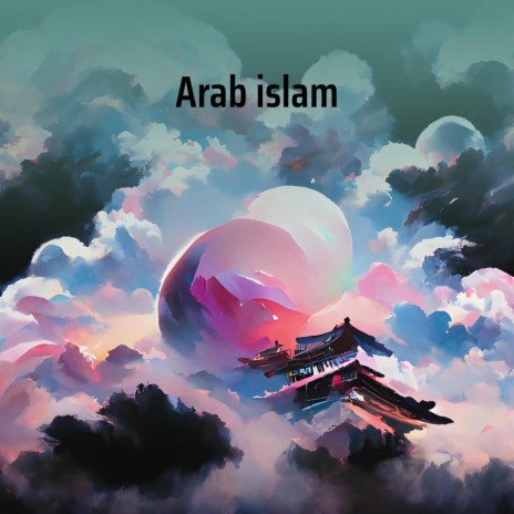 Arab Islam | Boomplay Music