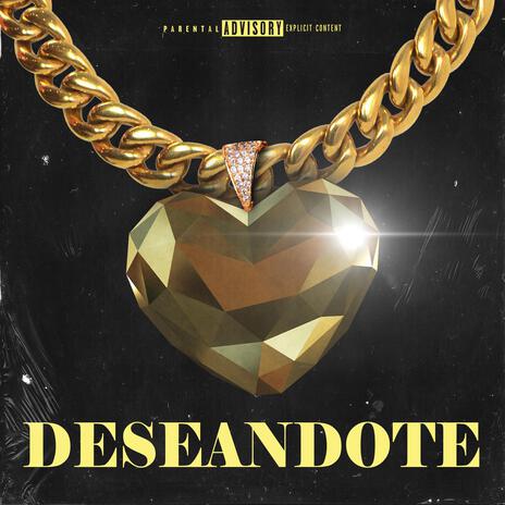 Deseandote ft. Maty 19 | Boomplay Music