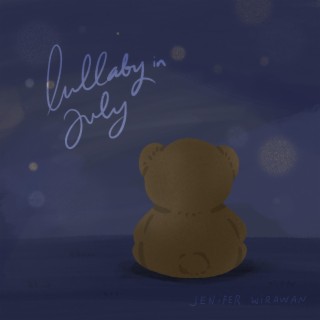 Lullaby in July