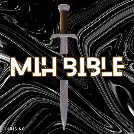 Mih Bible | Boomplay Music