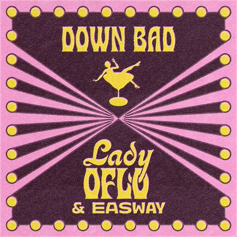 Down Bad ft. EaSWay | Boomplay Music