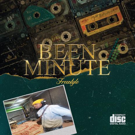 Been A Minute (Freestyle) ft. Sarge 808 | Boomplay Music