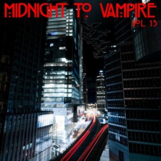 Midnight To Vampire, Vol. 12