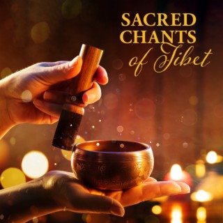 Sacred Chants of Tibet: Kundalini Yoga for Meditation, Empty Space Meditation