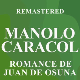 Romance de Juan de Osuna (Remastered)