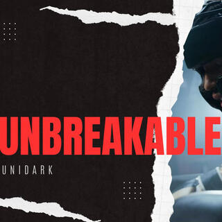 Unbreakable lyrics | Boomplay Music