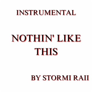 NOTHIN LIKE THIS (Instrumental)