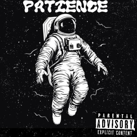 Patience ft. Cryptic & DuffleBagDouglas | Boomplay Music