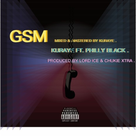 GSM ft. Philly black | Boomplay Music