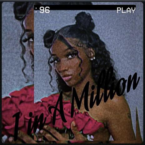 1 in A Million | Boomplay Music