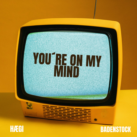 You're On My Mind | Boomplay Music